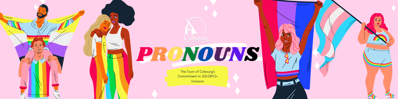 Banner that says "Pronouns" with depictions of persons on the 2SLGBTQ+ spectrum.